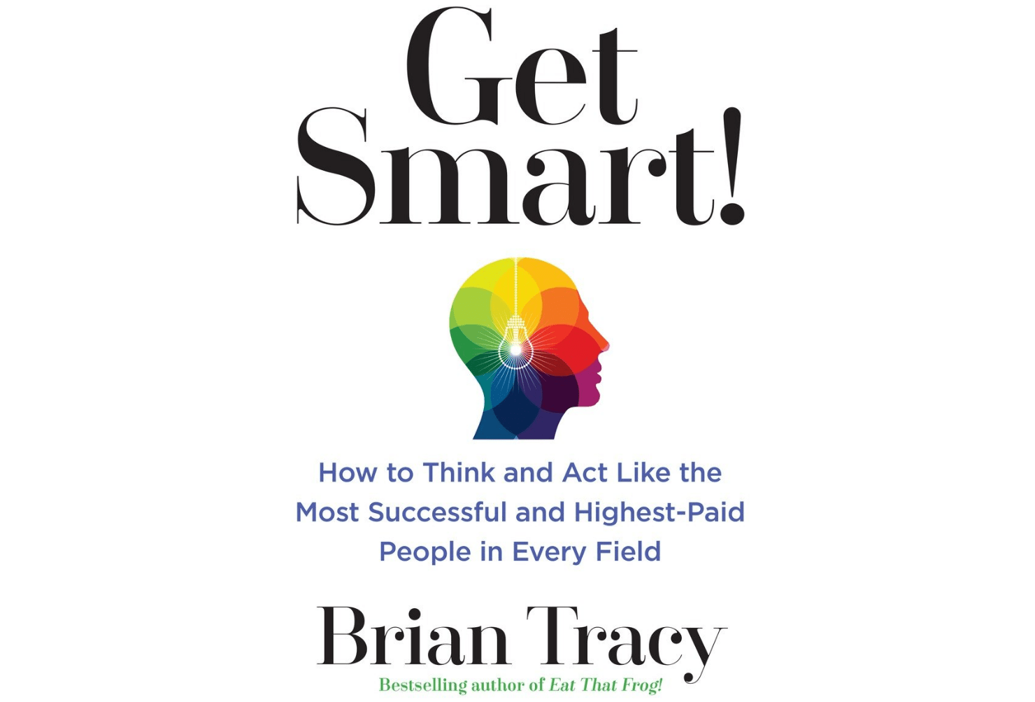 get smart brian tracy